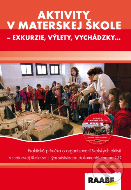 Kniha: Aktivity v materskej škole (Iveta Feketeová). Raabe, 2022 Kniha: Aktivity v materskej škole (Iveta Feketeová). Raabe, 2022