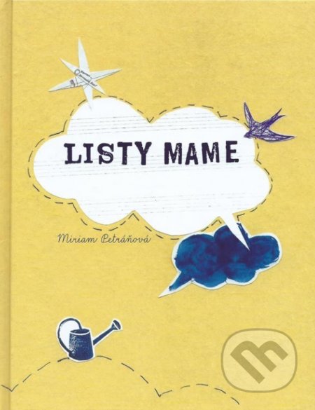 Kniha: Listy mame (Miriam Petráňová). morusa, 2022 Kniha: Listy mame (Miriam Petráňová). morusa, 2022