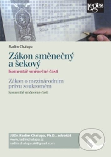 Kniha: Zákon směnečný a šekový (Radim Chalupa). Leges, 2022 Kniha: Zákon směnečný a šekový (Radim Chalupa). Leges, 2022