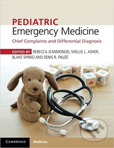 Kniha: Pediatric Emergency Medicine (Blake Spirko, Rebecca Jeanmonod a Shellie L. Asher). Cambridge University Press, 2017 Kniha: Pediatric Emergency Medicine (Blake Spirko, Rebecca Jeanmonod a Shellie L. Asher). Cambridge University Press, 2017
