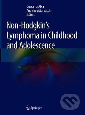 Kniha: Non-Hodgkin's Lymphoma in Childhood and Adolescence (Oussama Abla a Andishe Attarbaschi). Springer Verlag, 2019 Kniha: Non-Hodgkin's Lymphoma in Childhood and Adolescence (Oussama Abla a Andishe Attarbaschi). Springer Verlag, 2019