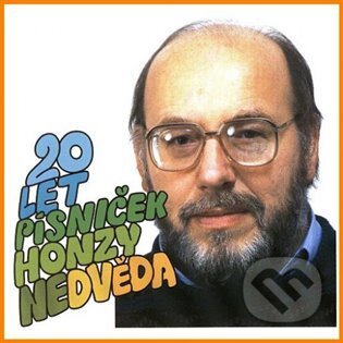 Hudební CD: Jan Nedvěd: 20 let písniček Honzy Nedvěda (LP) (SonyBMG). SonyBMG, 2022 Hudební CD: Jan Nedvěd: 20 let písniček Honzy Nedvěda (LP) (SonyBMG). SonyBMG, 2022