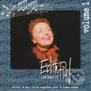 Hudební CD: Edith Piaf: The Best of Volume 1 (SonyBMG). SonyBMG, 2022 Hudební CD: Edith Piaf: The Best of Volume 1 (SonyBMG). SonyBMG, 2022