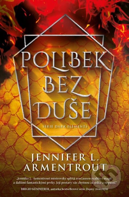 Kniha: Polibek bez duše (Jennifer L. Armentrout), 2022 Kniha: Polibek bez duše (Jennifer L. Armentrout), 2022
