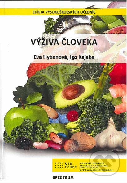 Kniha: Výživa človeka (Eva Hybenová). STU, 2022 Kniha: Výživa človeka (Eva Hybenová). STU, 2022