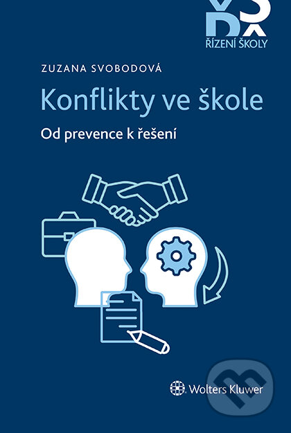 E-kniha: Konflikty ve škole (Zuzana Svobodová). Wolters Kluwer ČR E-kniha: Konflikty ve škole (Zuzana Svobodová). Wolters Kluwer ČR