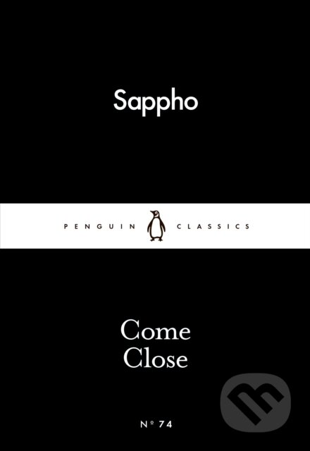 E-kniha: Come Close (Sappho). Penguin Books, 2020 E-kniha: Come Close (Sappho). Penguin Books, 2020