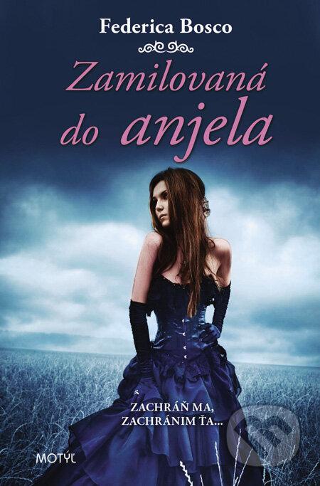 Kniha: Zamilovaná do anjela (Federica Bosco), 2012 Kniha: Zamilovaná do anjela (Federica Bosco), 2012