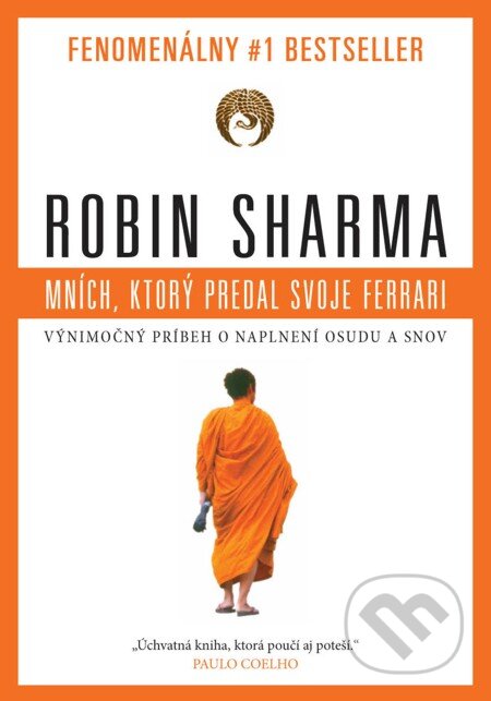 E-kniha: Mních, ktorý predal svoje Ferrari (Robin Sharma). Eastone Books, 2012 E-kniha: Mních, ktorý predal svoje Ferrari (Robin Sharma). Eastone Books, 2012