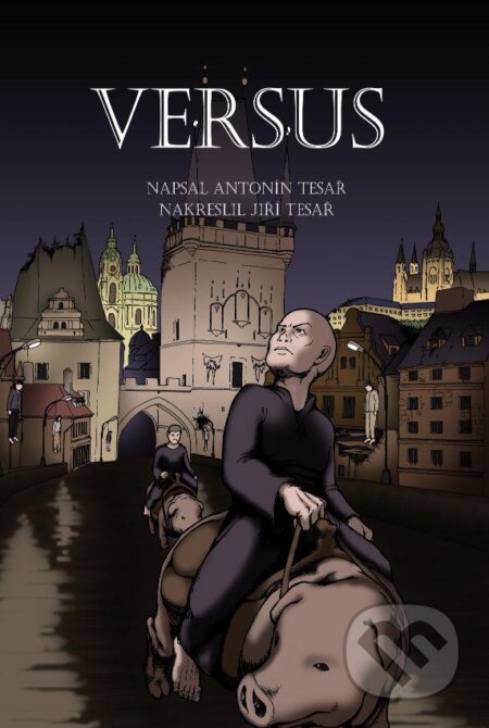 Kniha: Versus (Antonín Tesař a Jiří Tesař). Yatum, 2012 Kniha: Versus (Antonín Tesař a Jiří Tesař). Yatum, 2012