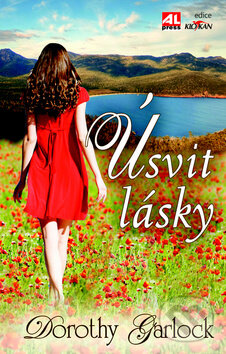 Kniha: Úsvit lásky (Dorothy Garlock). Alpress, 2012 Kniha: Úsvit lásky (Dorothy Garlock). Alpress, 2012