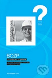 Kniha: BOZP - 33 otázok a odpovedí (Verlag Dashöfer). Verlag Dashöfer, 2012 Kniha: BOZP - 33 otázok a odpovedí (Verlag Dashöfer). Verlag Dashöfer, 2012