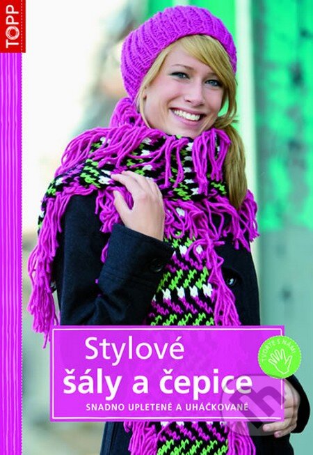 Kniha: Stylové šály a čepice (Anagram). Anagram, 2012 Kniha: Stylové šály a čepice (Anagram). Anagram, 2012