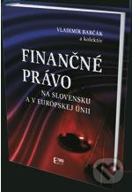 Kniha: Finančné právo na Slovensku a v EÚ (Karin Prievozníková, Miroslav Štrkolec a Vladimír Babčák). Eurokódex, 2012 Kniha: Finančné právo na Slovensku a v EÚ (Karin Prievozníková, Miroslav Štrkolec a Vladimír Babčák). Eurokódex, 2012