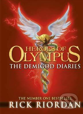 Kniha: Heroes of Olympus: The Demigod Diaries (Rick Riordan). Puffin Books, 2012 Kniha: Heroes of Olympus: The Demigod Diaries (Rick Riordan). Puffin Books, 2012