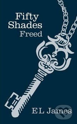Kniha: Fifty Shades: Freed (Hardback) (E L James). Century, 2012 Kniha: Fifty Shades: Freed (Hardback) (E L James). Century, 2012