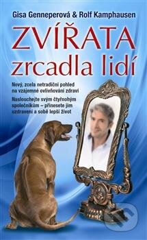 Kniha: Zvířata (Gisa Gennerová a Rolf Kamphausen). Metafora, 2012 Kniha: Zvířata (Gisa Gennerová a Rolf Kamphausen). Metafora, 2012