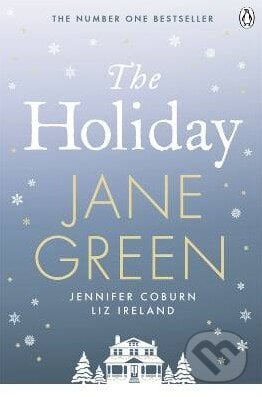 The Holiday - Jane Green, Penguin Books, 2012