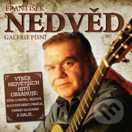Hudební CD: František Nedvěd: Galerie Písní (Universal Music). Universal Music, 2012 Hudební CD: František Nedvěd: Galerie Písní (Universal Music). Universal Music, 2012