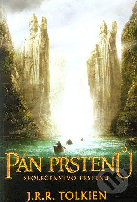 Kniha: Společenstvo prstenu (J.R.R. Tolkien), 2012 Kniha: Společenstvo prstenu (J.R.R. Tolkien), 2012