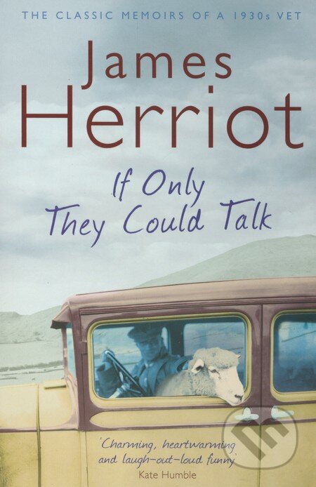 Kniha: If Only They Could Talk (James Herriot). Pan Books, 2010 Kniha: If Only They Could Talk (James Herriot). Pan Books, 2010