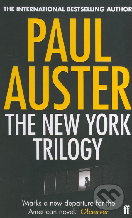 Kniha: The New York Trilogy (Paul Auster). Bloomsbury, 2011 Kniha: The New York Trilogy (Paul Auster). Bloomsbury, 2011