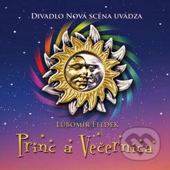 Kniha: Princ a Večernica (Ľubomír Feldek). Divadelný ústav, 2012 Kniha: Princ a Večernica (Ľubomír Feldek). Divadelný ústav, 2012