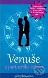 Kniha: Venuše a partnerské vztahy (Ida Myslikovjanová). ANAG, 2012 Kniha: Venuše a partnerské vztahy (Ida Myslikovjanová). ANAG, 2012