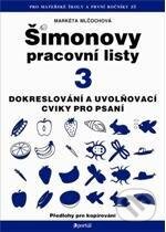 Kniha: Šimonovy pracovní listy 3 (Markéta Mlčochová). Portál, 2012 Kniha: Šimonovy pracovní listy 3 (Markéta Mlčochová). Portál, 2012