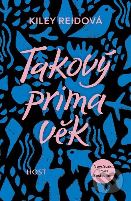 E-kniha: Takový prima věk (Kiley Reid). Host, 2021 E-kniha: Takový prima věk (Kiley Reid). Host, 2021