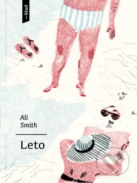 Kniha: Leto (Ali Smith). Artforum, 2022 Kniha: Leto (Ali Smith). Artforum, 2022