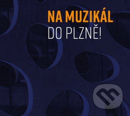 Na muzikál do Plzně!, Hudobné albumy, 2021