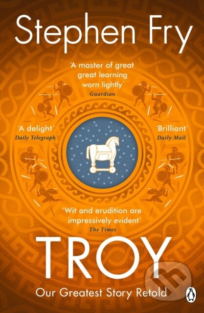E-kniha: Troy (Stephen Fry). Penguin Books, 2020 E-kniha: Troy (Stephen Fry). Penguin Books, 2020