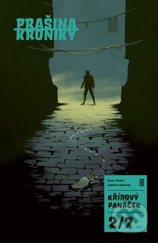 Kniha: Prašina: Křídový panáček 2. (Vojtěch Matocha). Paseka, 2022 Kniha: Prašina: Křídový panáček 2. (Vojtěch Matocha). Paseka, 2022
