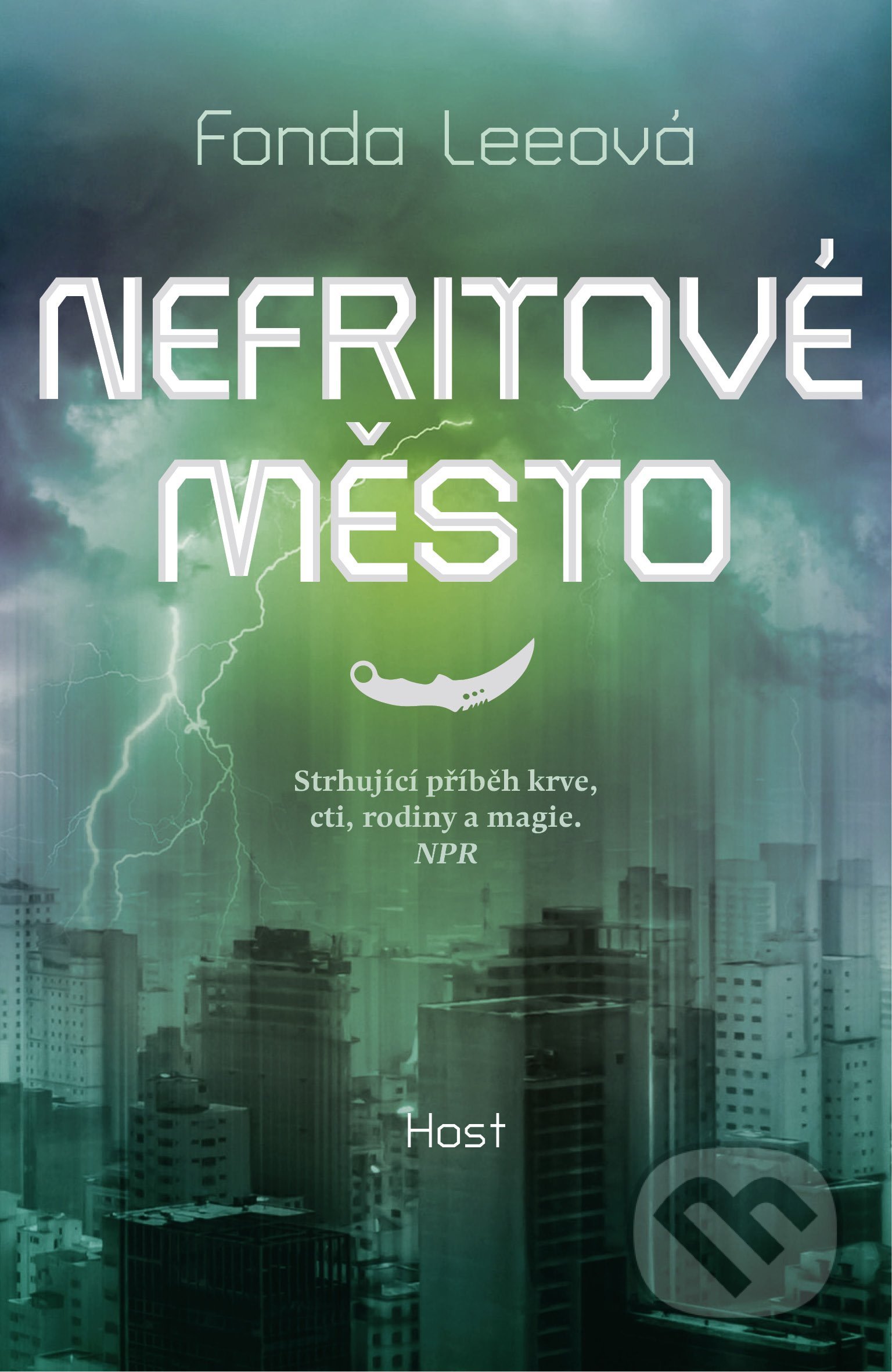 Kniha: Nefritové město (Fonda Lee). Host, 2022 Kniha: Nefritové město (Fonda Lee). Host, 2022