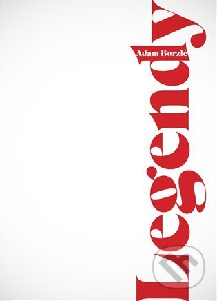 Kniha: Legendy (Adam Borzič). Viriditas, 2022 Kniha: Legendy (Adam Borzič). Viriditas, 2022