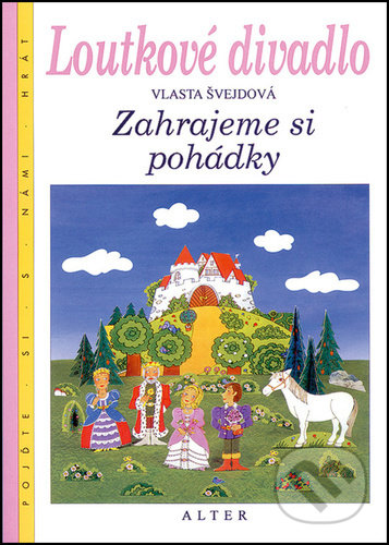 Loutkové divadlo (Vlasta Švejdová). Alter, 2022 Loutkové divadlo (Vlasta Švejdová). Alter, 2022