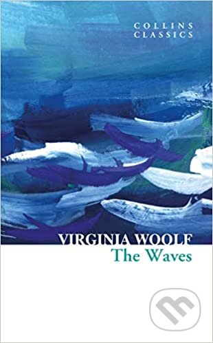 Kniha: The Waves (Virginia Woolf). HarperCollins, 2022 Kniha: The Waves (Virginia Woolf). HarperCollins, 2022