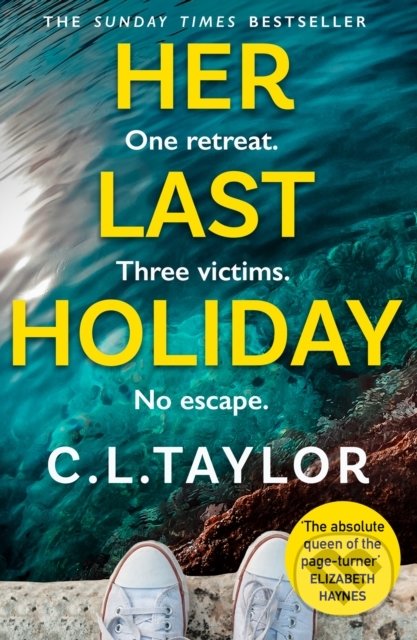 Her Last Holiday - C.L. Taylor, HarperCollins, 2022