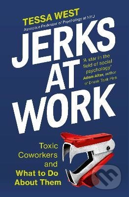 Jerks at Work - Tessa West, Ebury, 2022
