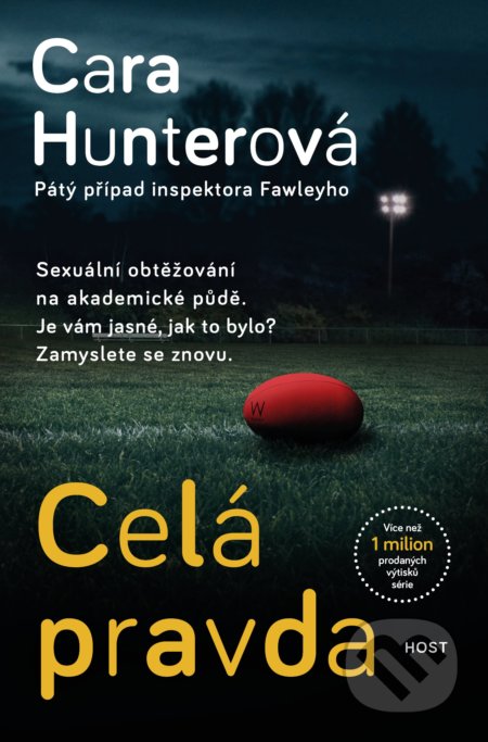 Kniha: Celá pravda (Cara Hunter). Host, 2022 Kniha: Celá pravda (Cara Hunter). Host, 2022