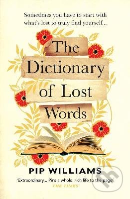 Kniha: The Dictionary of Lost Words (Pip Williams). Vintage, 2022 Kniha: The Dictionary of Lost Words (Pip Williams). Vintage, 2022