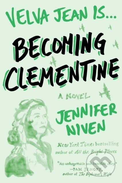 E-kniha: Becoming Clementine (Jennifer Niven). Penguin Books, 2012 E-kniha: Becoming Clementine (Jennifer Niven). Penguin Books, 2012