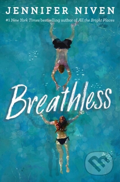E-kniha: Breathless (Jennifer Niven). Random House Childrens Books, 2020 E-kniha: Breathless (Jennifer Niven). Random House Childrens Books, 2020