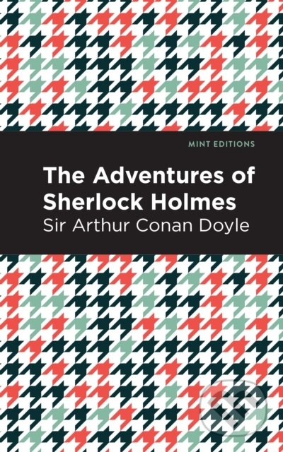 E-kniha: The Adventures of Sherlock Holmes (Arthur Conan Doyle). West Margin Press, 2020 E-kniha: The Adventures of Sherlock Holmes (Arthur Conan Doyle). West Margin Press, 2020