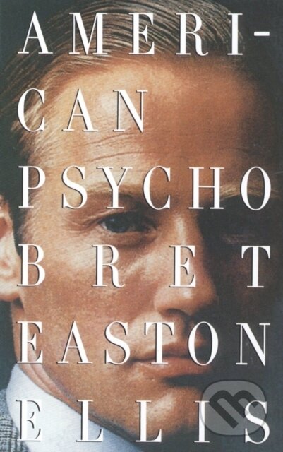 E-kniha: American Psycho (Bret Easton Ellis). Saga Egmont International, 2010 E-kniha: American Psycho (Bret Easton Ellis). Saga Egmont International, 2010