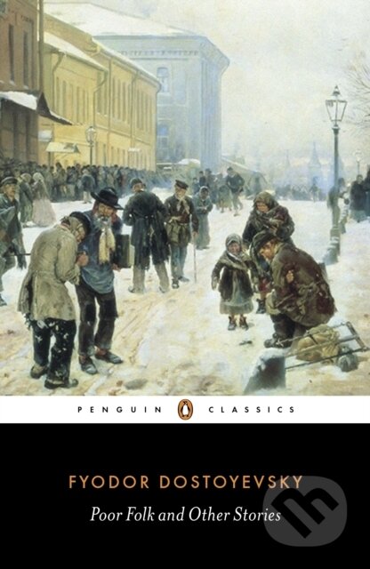 E-kniha: Poor Folk and Other Stories (Fyodor Dostoyevsky). Penguin Books, 1988 E-kniha: Poor Folk and Other Stories (Fyodor Dostoyevsky). Penguin Books, 1988