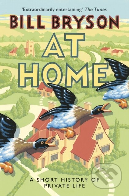 E-kniha: At Home (Bill Bryson). Transworld, 2010 E-kniha: At Home (Bill Bryson). Transworld, 2010