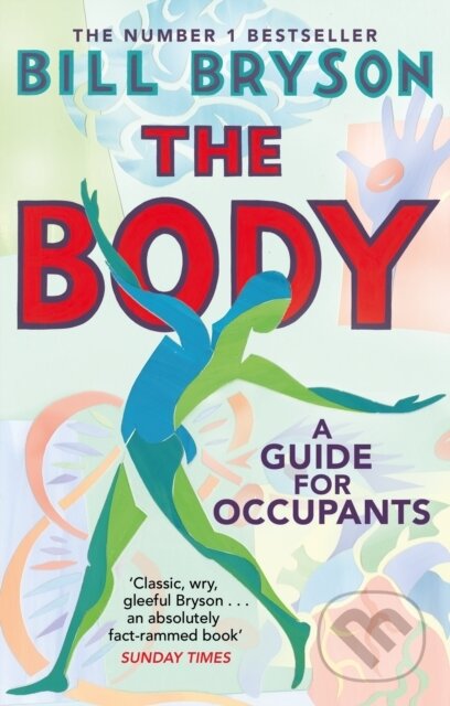 E-kniha: The Body (Bill Bryson). Transworld, 2019 E-kniha: The Body (Bill Bryson). Transworld, 2019