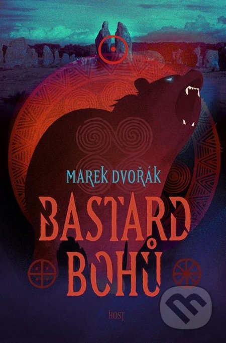 Kniha: Bastard bohů (Marek Dvořák). Host, 2022 Kniha: Bastard bohů (Marek Dvořák). Host, 2022